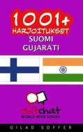 1001+ Harjoitukset Suomi - Gujarati di Gilad Soffer edito da Createspace