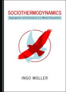 Sociothermodynamics di Ingo Muller edito da Cambridge Scholars Publishing