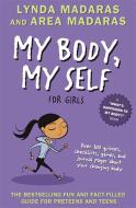 My Body, My Self for Girls di Lynda Madaras, Area Madaras edito da HarperCollins Publishers Inc