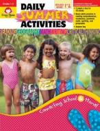 Daily Summer Activities, Moving from 1st to 2nd Grade di Jo Ellen Moore, Evan-Moor Educational Publishers edito da Evan-Moor Educational Publishers