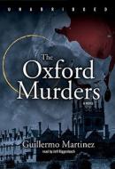 The Oxford Murders [With Headphones] di Guillermo Martinez edito da Findaway World