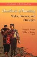 Handbook of Parenting di Tahlia M. Dailey edito da Nova Science Publishers Inc