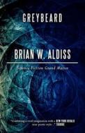 Greybeard di Brian W. Aldiss edito da E-Reads