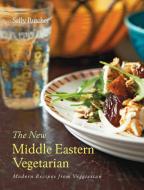 The New Middle Eastern Vegetarian: Modern Recipes from Veggiestan - 10-Year Anniversary Edition di Sally Butcher edito da INTERLINK PUB GROUP INC