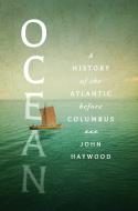 Ocean di John Haywood edito da Pegasus Books