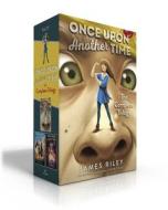 Once Upon Another Time the Complete Trilogy (Boxed Set): Once Upon Another Time; Tall Tales; Happily Ever After di James Riley edito da ALADDIN