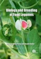 Biology and Breeding of Food Legumes edito da CABI