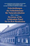 Decisions Of The Arbitration Panel For In Rem Restitution, Volume 7 edito da Bloomsbury Publishing Plc