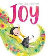 Joy di Corrinne Averiss edito da WORDS & PICTURES