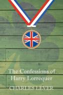 The Confessions of Harry Lorrequer di Charles Lever edito da Fireship Press