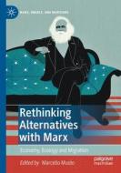 Rethinking Alternatives with Marx edito da Springer International Publishing