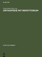 Orthop Die Mit Repetitorium edito da De Gruyter