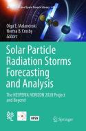 Solar Particle Radiation Storms Forecasting and Analysis edito da Springer International Publishing