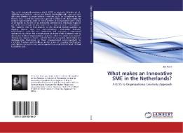 What makes an Innovative SME in the Netherlands? di Job Kock edito da LAP Lambert Academic Publishing