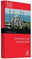 Einführung in das türkische Recht di Christian Rumpf edito da Beck C. H.