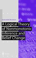 A Logical Theory Of Nonmonotonic Inference And Belief Change di Alexander Bochman edito da Springer-verlag Berlin And Heidelberg Gmbh & Co. Kg