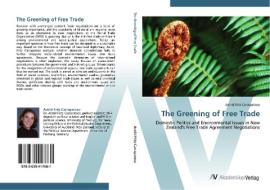 The Greening of Free Trade di Astrid Fritz Carrapatoso edito da AV Akademikerverlag