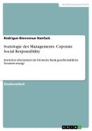 Soziologie des Managements. Coporate Social Responsibility di Rodrigue Bienvenue Nanfack edito da GRIN Publishing