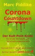 Corona Countdown di Marc Fiddike edito da Books on Demand