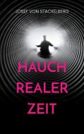 Hauch Realer Zeit di Josef von Stackelberg edito da Books on Demand