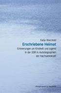 Erschriebene Heimat di Katja Warchold edito da Königshausen & Neumann