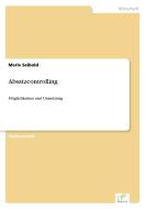Absatzcontrolling di Merle Seibold edito da Diplom.de