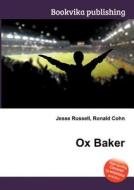 Ox Baker edito da Book On Demand Ltd.