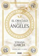 El Oráculo de Los Ángeles (Libro Y Cartas) di Yohana Garcia edito da OCEANO