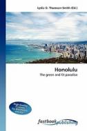 Honolulu di Lydia D Thomson-Smith edito da FastBook Publishing