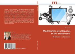 Modélisation des Données et des Traitements di Milan Frankl edito da Editions universitaires europeennes EUE
