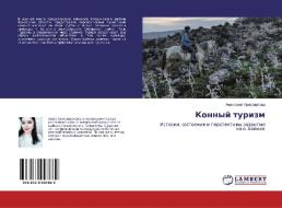 Konnyj turizm di Anastasiq Kriwolapowa edito da LAP Lambert Academic Publishing
