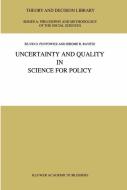 Uncertainty and Quality in Science for Policy di S. O. Funtowicz, J. R. Ravetz edito da Springer Netherlands