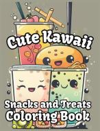 Cute Kawaii Snacks and Treats Coloring Book di Mindful Coloring edito da Claire Portman