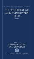 The Environment and Emerging Development Issues: Volume 1 di Partha Dasgupta edito da OXFORD UNIV PR