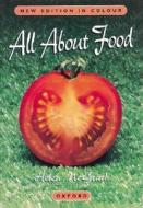 All About Food di Helen Mcgrath edito da OUP Oxford