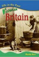 Victorian Britain Big Book di Mandy Ross edito da Capstone Global Library Ltd