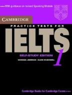 Cambridge Practice Tests For Ielts 1 Self-study Student\'s Book di Vanessa Jakeman, Clare McDowell edito da Cambridge University Press