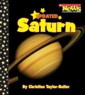 Saturn (Scholastic News Nonfiction Readers: Space Science) di Christine Taylor-Butler edito da Scholastic Inc.