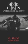 Hood Driven II di D. Mack edito da HarperCollins