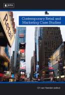 Contemporary Retail And Marketing Case Studies edito da Juta & Company Ltd