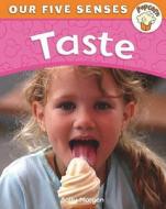 Taste di Sally Morgan, Ruth Thomson edito da Hachette Children\'s Books