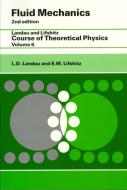 Fluid Mechanics di L. D. Landau, E. M. Lifshitz edito da Elsevier Science & Technology
