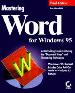 Mastering Word For Windows 95 di RON MANSFIELD edito da Publisher Details Unknown