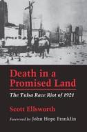 Death in a Promised Land di Scott Ellsworth edito da LSU Press