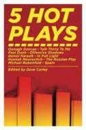 5 Hot Plays edito da Playwrights Canada Press,canada