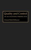 Quality and Control di Ahmed Riahi-Belkaoui edito da Quorum Books