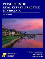 Principles of Real Estate Practice in Virginia: 1st Edition di Stephen Mettling, David Cusic, Jane Somers edito da LIGHTNING SOURCE INC