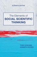 The Elements Of Social Scientific Thinking di Todd Donovan, Kenneth Hoover edito da Cengage Learning, Inc