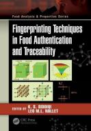 Fingerprinting Techniques in Food Authentication and Traceability edito da Taylor & Francis Ltd