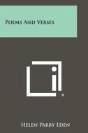 Poems and Verses di Helen Parry Eden edito da Literary Licensing, LLC